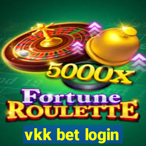 vkk bet login